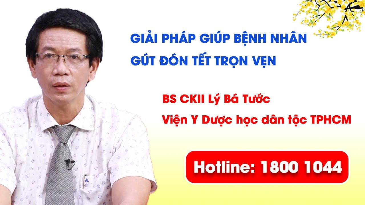 THVL1 - Giải pháp giúp bệnh nhân gút đón tết trọn vẹn