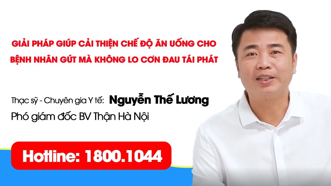 VTV2 - Giải pháp giúp cải thiện chế độ ăn uống cho bệnh nhân gút mà không lo cơn đau tái phát