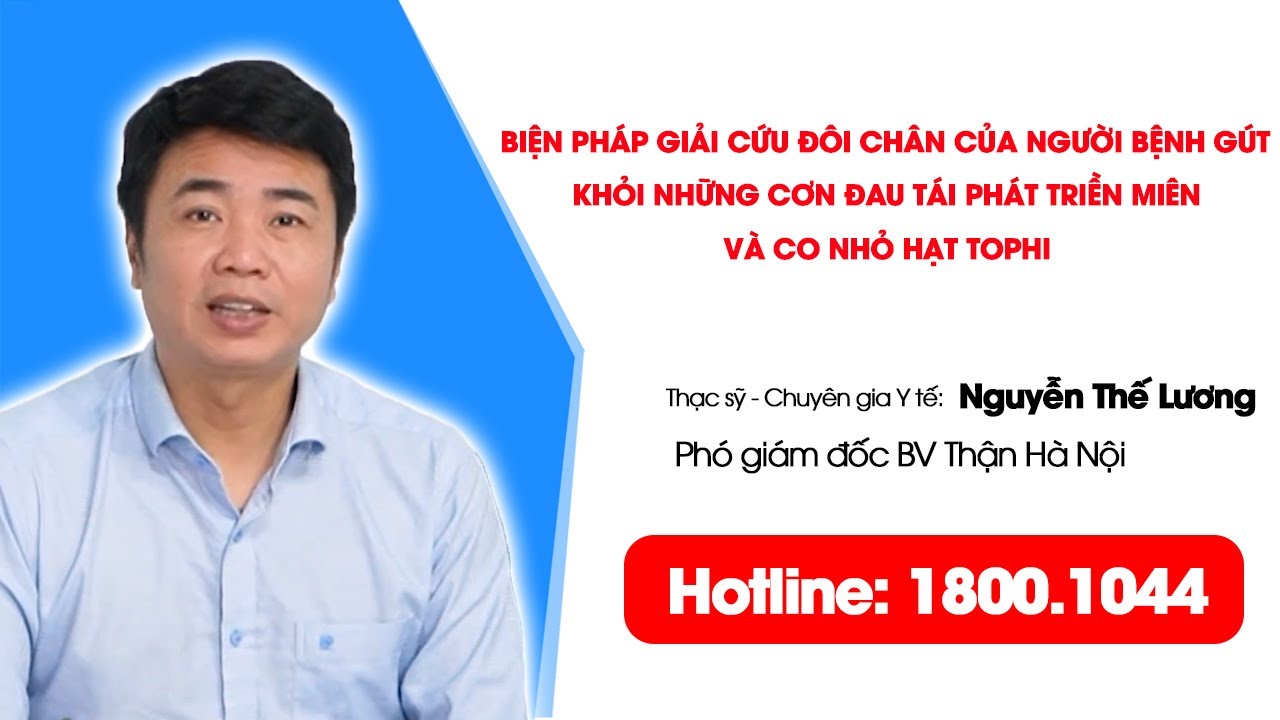 VTV2 - Biện pháp giải cứu đôi chân của người bệnh gút khỏi những cơn đau tái phát triền miên